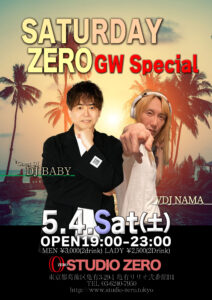 5/4(土)19:00『SATURDAY ZERO -GW Special-』STUDIO ZERO @ STUDIO ZERO | 葛飾区 | 東京都 | 日本